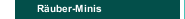 Räuber-Minis